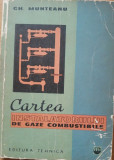 Gh. Munteanu - Cartea instalatorului de gaze combustibile - Ed. Tehnica 1965