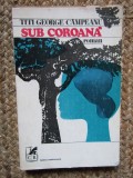 Titi George Campeanu - Sub coroana, 1977