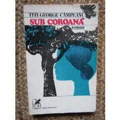 Titi George Campeanu - Sub coroana, 1977