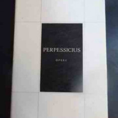 Opere Vol 1 Poezii - Perpessicius ,544533