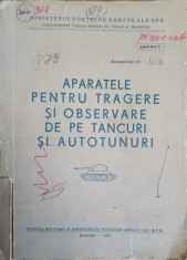 APARATELE PENTRU TRAGERE SI OBSERVARE DE PE TANCURI SI AUTOTUNURI-COLECTIV-238185