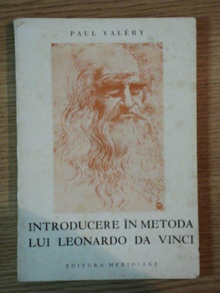 INTRODUCERE IN METODA LUI LEONARDO DA VINCI de PAUL VALERY , 1969