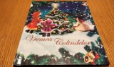 VREMEA COLINDELOR - Cristina Trifan (text) - CRIS OANCEA (ilustratii) - Editura Elibris, 2012, 38 p.