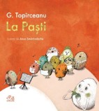 La Pasti - George Topirceanu - Editura Grupul Art
