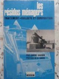 LES RESIDUS MENAGERS. COMPOSITION, COLLECTE ET TRAITEMENT-ANDRE SAURIN-231469