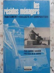 LES RESIDUS MENAGERS. COMPOSITION, COLLECTE ET TRAITEMENT-ANDRE SAURIN-231469 foto