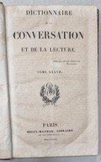 DICTIONNAIRE DE LA CONVERSATION ET DE LA LECTURE , TOME XXXVII , 1837 foto