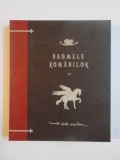 BASMELE ROMANILOR , VOL IV de ALEXANDRU VASILIU , I. C. FUNDESCU, 2010