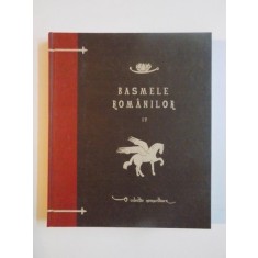 BASMELE ROMANILOR , VOL IV de ALEXANDRU VASILIU , I. C. FUNDESCU, 2010