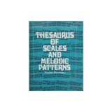 Thesaurus of Scales and Melodic Patterns