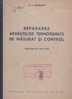 Repararea aparatelor termotehnice de masurat si control (traducere din limba rusa) foto
