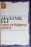 Cumpara ieftin AUGUSTIN POP - CEEA CE FULGERUL AMANA (VERSURI/volum debut 1981/pref.M.PAPAHAGI)