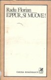 Eppur, si muove! - Radu Florian