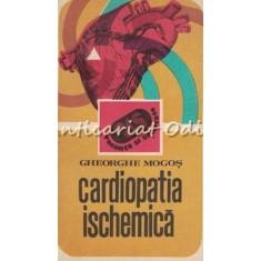 Cardiopatia Ischemica - Gheorghe Mogos