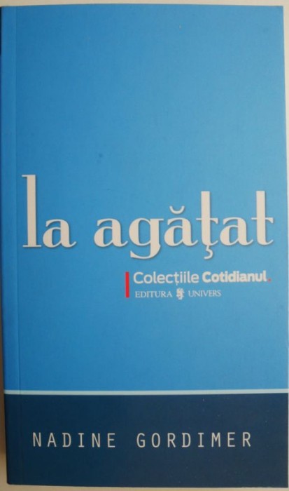 La agatat &ndash; Nadine Gordimer