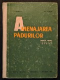 Silvicultura AMENAJAREA PADURILOR I. Milescu C. Avram 208pg Manual scoli tehnice