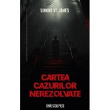 Cartea Cazurilor Nerezolvate - Simone St. James