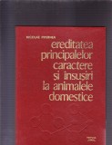 EREDITATEA PRINCIPALELOR CARACTERE SI INSUSIRI LA ANIMALELE DOMESTICE