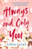 Always and Only You - SAS Gardners EU