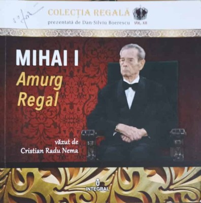 MIHAI I, AMURG REGAL-CRISTIAN RADU NEMA-255434 foto
