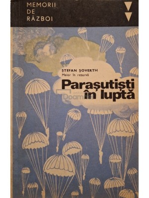 Stefan Soverth - Parasutisti in lupta (Editia: 1973) foto