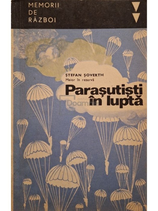 Stefan Soverth - Parasutisti in lupta (Editia: 1973)