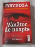 Robert Bryndza - Vanator de Noapte