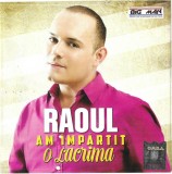 Raoul - Am &Icirc;mpărțit O Lacrimă CD Album Casa de discuri Big Man
