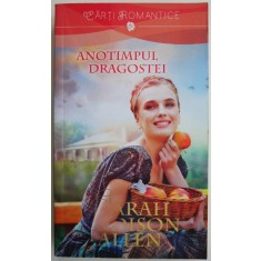 Anotimpul dragostei &ndash; Sarah Addison Allen