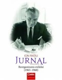 Ion Ratiu. Jurnal. Volumul 3. Reorganizarea exilului (1963 - 1968)/Ion Ratiu