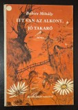 Itt van az alkony, jo takaro - Babits Mihaly * Batki Laszlo rajzaival, Mora, &#039;84