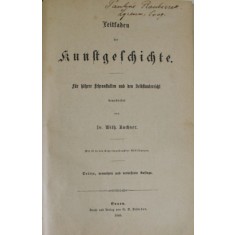 KUNSTGESCHICHTE von WILH. BUCHNER , 1888 , TEXT IN LIMBA GERMANA CU CARACTERE GOTICE