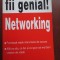 Fii genial! Networking