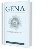 Gena. O istorie fascinanta - Siddhartha Mukherjee