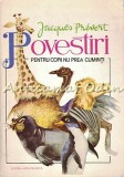 Povestiri Copii Nu Prea Cuminti - Jacques Prevert, Arta Grafica, 1994, 63 pagini, Carte Povesti Ilustrate
