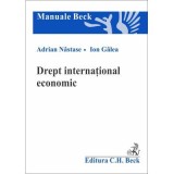 Drept international economic - Adrian Nastase, Ion Galea