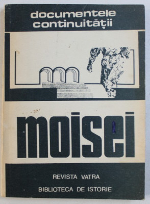 MOISEI - de GHEORGHE I . BODEA si VASILE T . SUCIU , 1982 foto