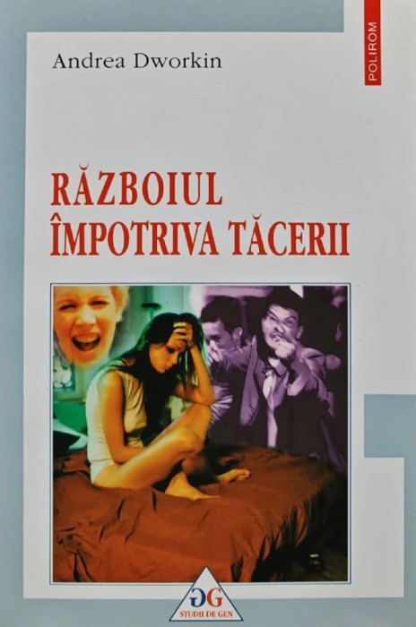 Razboiul impotriva tacerii - 2001 - Andrea Dworkin (T110)