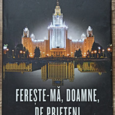 Fereste-ma, Doamne, de prieteni - Larry L. Watts