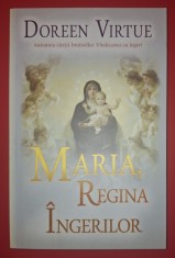 Doreen Virtue - Maria, Regina ingerilor