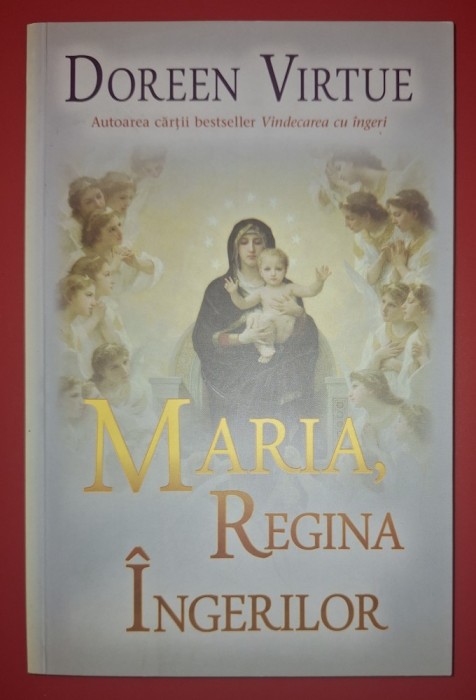 Doreen Virtue - Maria, Regina ingerilor