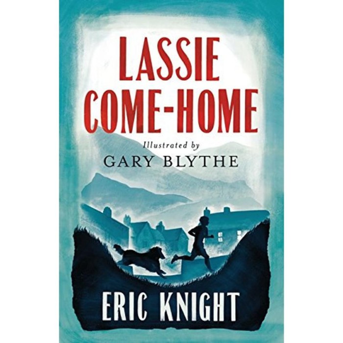Lassie Come-Home - Eric Knight