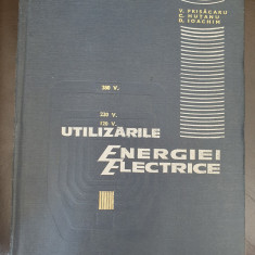 Utilizarile energiei electrice, V. PRISACARU, 438 pag, cartonata stare perfecta