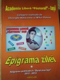 EPIGRAMA ZILEI VOL.1-CULEGERE REALIZATA DE GHEORGHE BALACEANU SI MIHAI HAIVAS