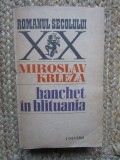 Banchet in Blituania - Miroslav Krleza