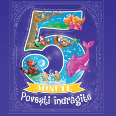 5 Minute-Povesti Indragite, - Editura Flamingo