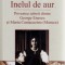 Inelul de aur. Povestea iubirii dintre G. Enescu și Maria Cantacuzino (Maruca)