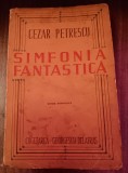 myh 41f - Cezar Petrescu - Simfonia fantastica - ed 1944