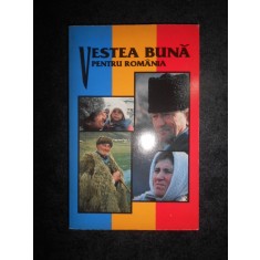 Noul testament al domnului nostru Isus Hristos. Vestea buna pentru Romania