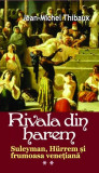 Rivala din harem Vol. II - Paperback brosat - Jean-Michel Thibaux - Orizonturi